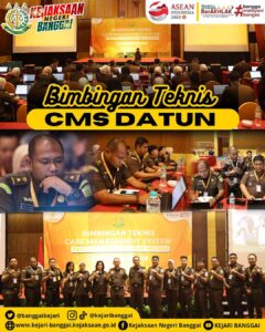 Bimbingan Teknis CMS Datun – KEJAKSAAN NEGERI BANGGAI